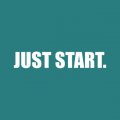 Just start.   